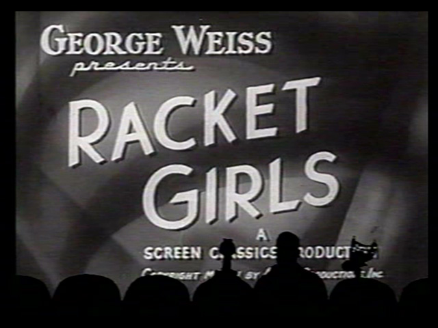 The Daily Orca - Racket Girls (1951)