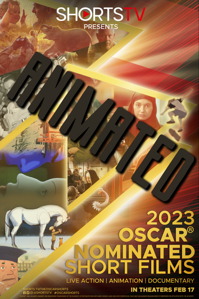2023 Oscar Nominated Animated Shorts