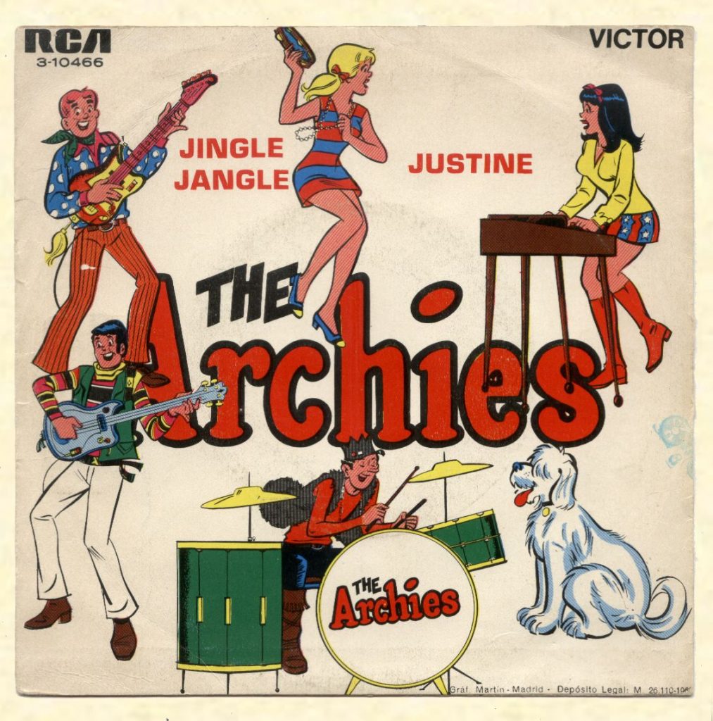 The Daily Orca-All My Records: The Archies “Jingle Jangle / Justine”