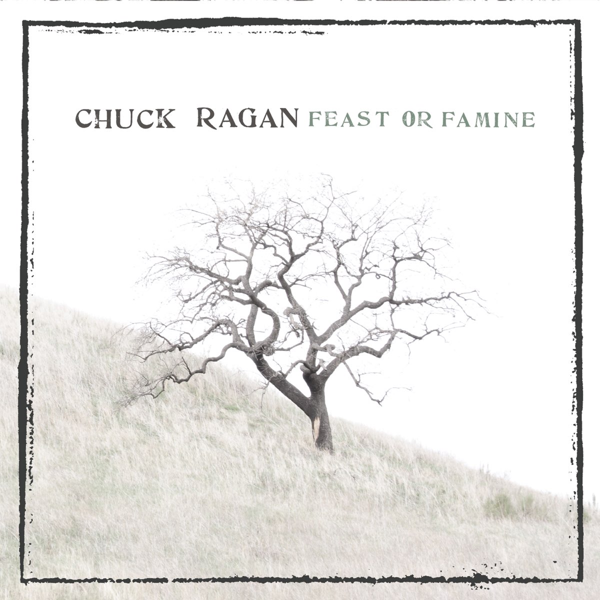 The Daily Orca-All My Records: Chuck Ragan “Feast or Famine”