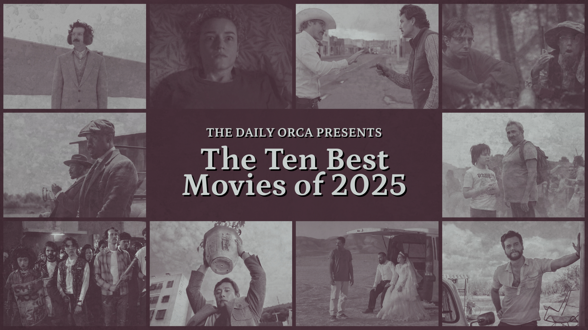 The Daily Orca - The Ten Best Movies of 2025