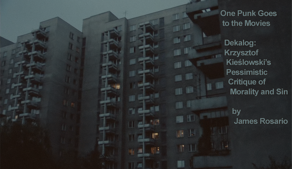 One Punk Goes to the Movies: Dekalog